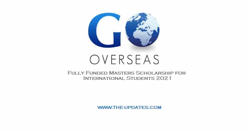 Fully Funded Masters Scholarship for Overseas Students in Ireland, 2021