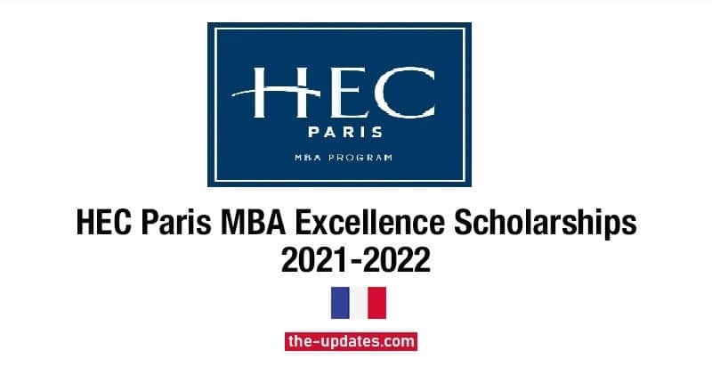 HEC Paris MBA Scholarship for Excellence, France 2021