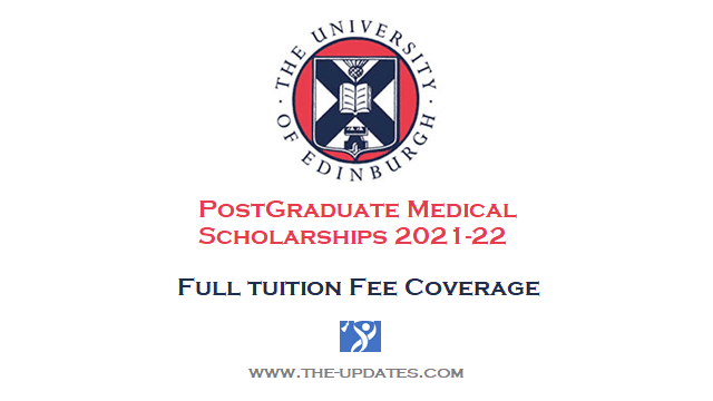 Medical Postgraduate Scholarship University of Edinburgh UK 2021-22