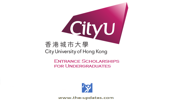 CityU Hong kong university entrance scholarships 2021-2022