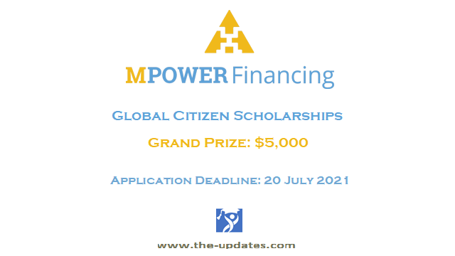 Mpower Global Citizen Scholarships USA Canada 2021-2022