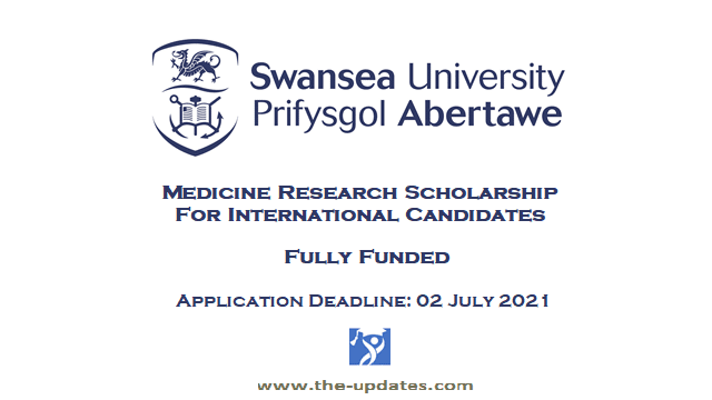 Medicine Research Scholarship Swansea University UK 2021-2022