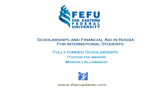 FEFU Scholarships and Financial Aid 2021-2022