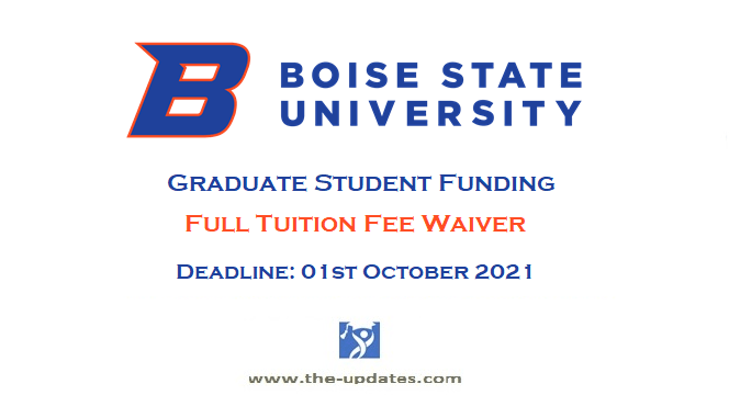 Graduate Student Funding at Boise State University USA 2021-2022