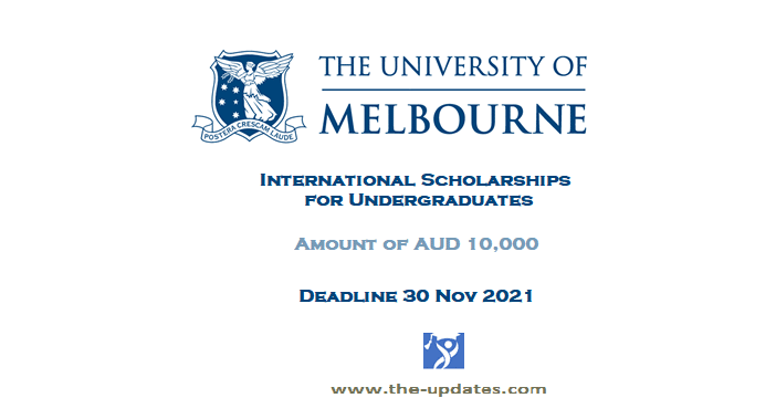 International Students Scholarships at the University of Melbourne Australia