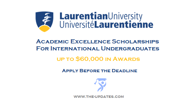 International Excellence Scholarships at Laurentian University Canada 2022-23