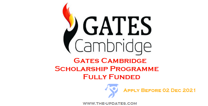 The Gates Cambridge Scholarship Programme UK 2022-23