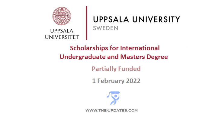 Scholarships International Students Uppsala University Sweden 2022