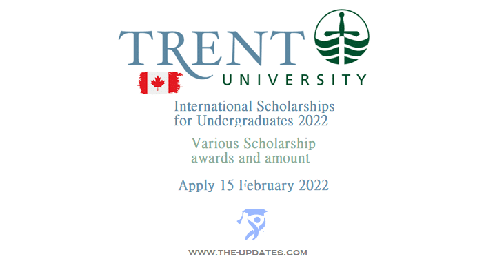 International Scholarships and Awards at Trent University Canada 2022