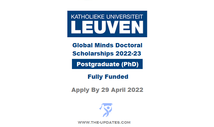 Global Minds Doctoral Scholarships Programme at KU Leuven Belgium 2022-23