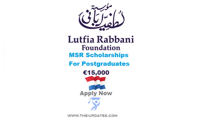 MSR Scholarship for Postgraduate Studies in the Netherlands