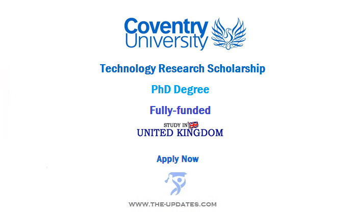 Technology Research Scholarship for Graduate Students at Coventry University UK