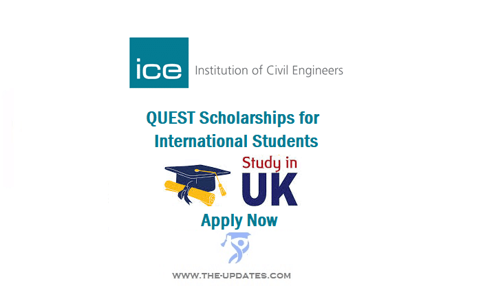 QUEST Scholarships for Engineering Study in UK 2022