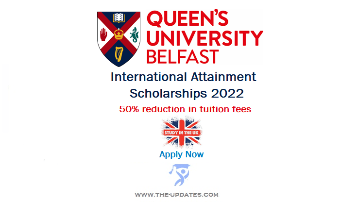 Queen’s University Vice Chancellor’s International Attainment Scholarship 2022