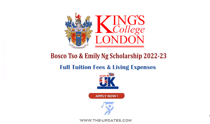 Bosco Tso and Emily Ng Scholarship at King’s College London 2022-23