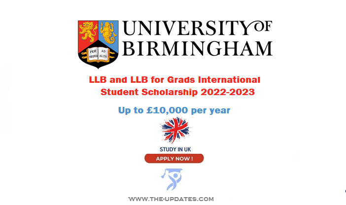 Law School Scholarships for International Students at University of Birmingham UK 2022