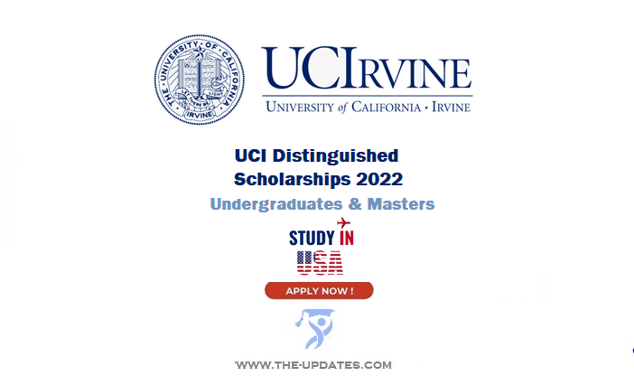 UCI Distinguished Scholarships Category for International Students 2022