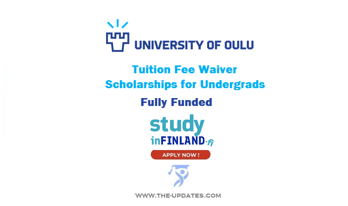 Fully-Funded Tuition fee Scholarships at University of Oulu 2023-2024