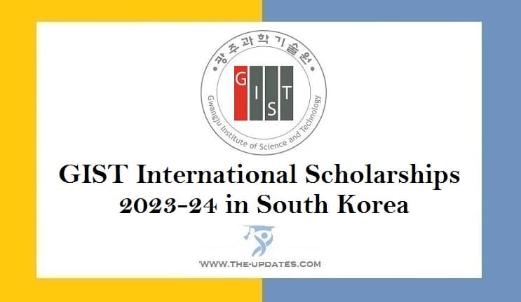 GIST International Scholarships 2023-24 in South Korea Application Procedure