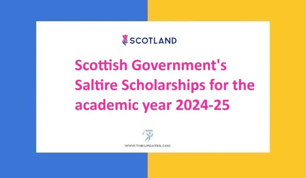 Scottish Government's Saltire Scholarships for the academic year 2024-25