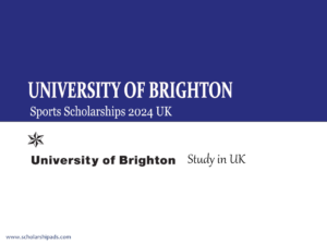 University of Brighton Sports Scholarships 2024 UK