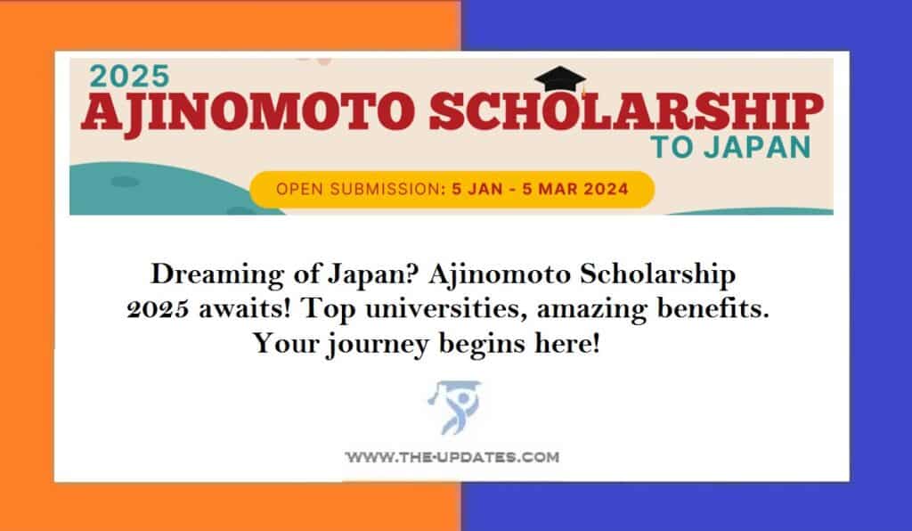 Ajinomoto Scholarship News 2025 for International Students