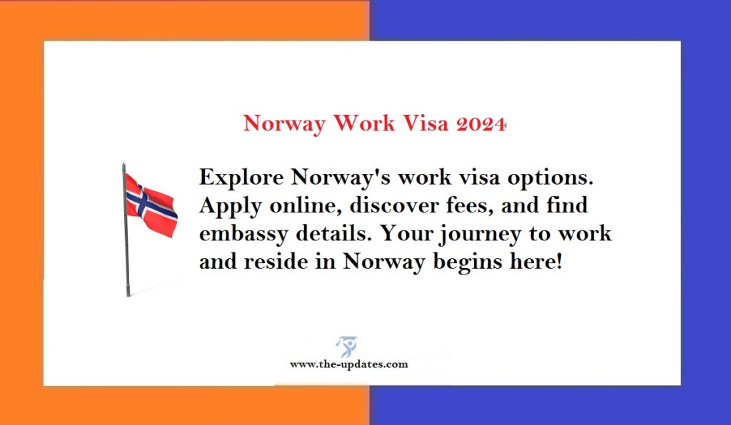 Norway Work Visa 2024 