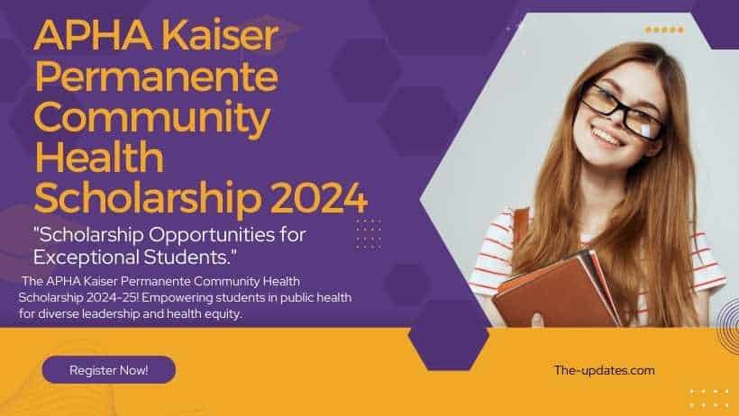 APHA Kaiser Permanente Community Health Scholarship 2024