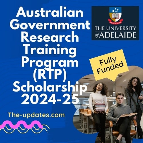 Australian Government Research Training Program (RTP) Scholarship News 2024 2025