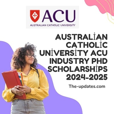 Australian Catholic University ACU Industry PhD Scholarships