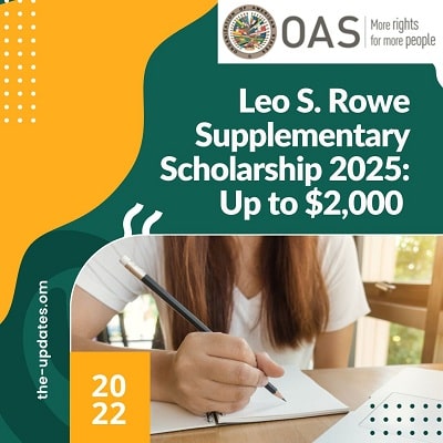 Leo S. Rowe Supplementary Scholarship 2025 Up to $2,000