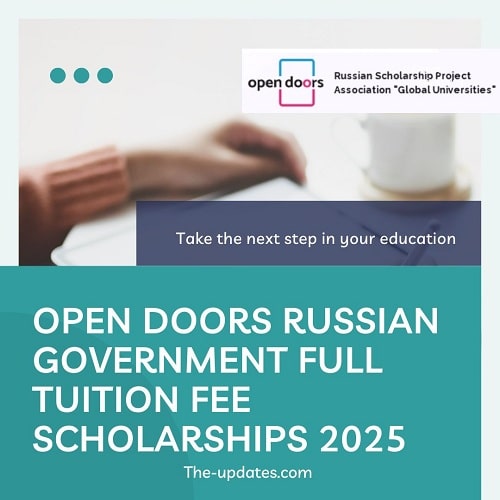 Open Doors Russian Government Full Tuition Fee Scholarships 2025