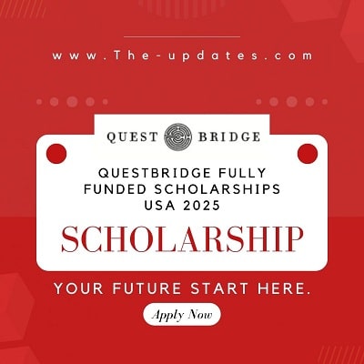 QuestBridge Fully Funded Scholarships USA 2025