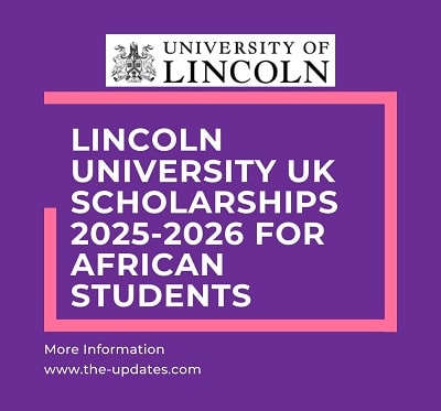 Lincoln University UK Scholarships for African Students 2025-2026