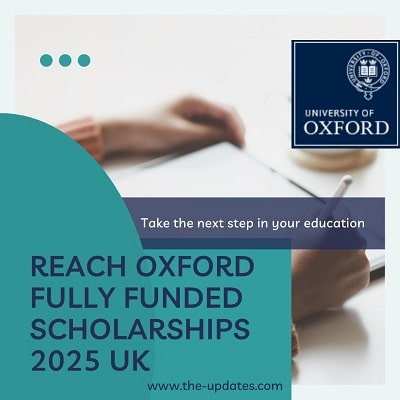 Reach Oxford Fully Funded Scholarships 2025 UK