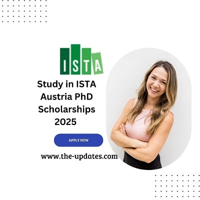 ISTA Austria PhD Scholarships 2025