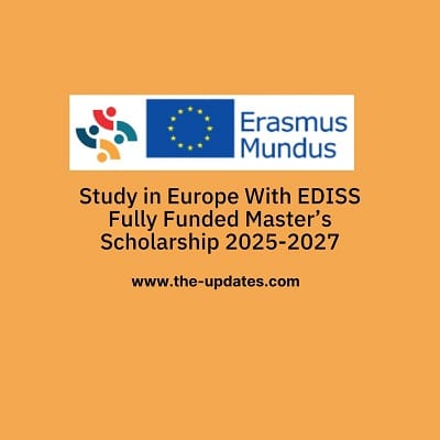 Study in Europe With EDISS Fully Funded Master’s Scholarship 2025-2027