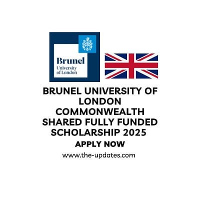 Brunel University of London Commonwealth Shared Fully Funded Scholarship 2025