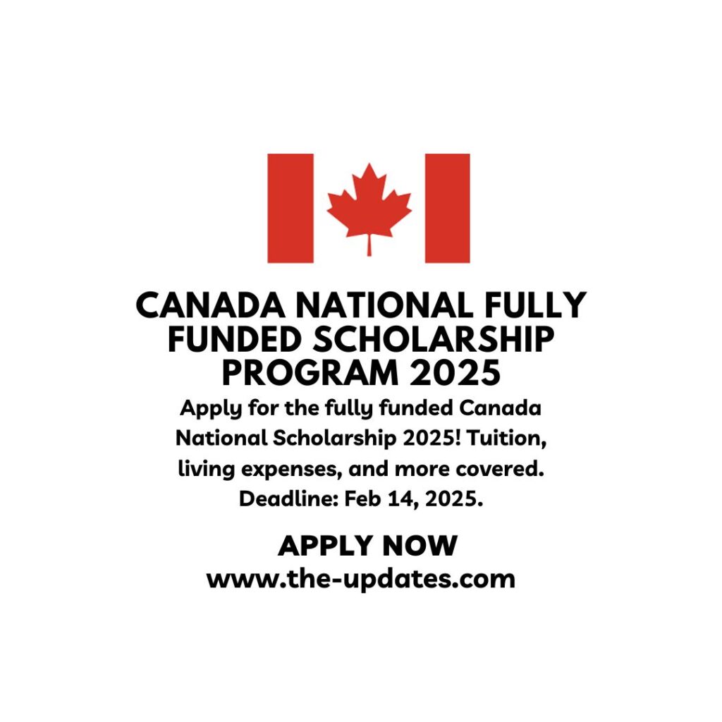 Canada National Fully Funded Scholarship Program 2025