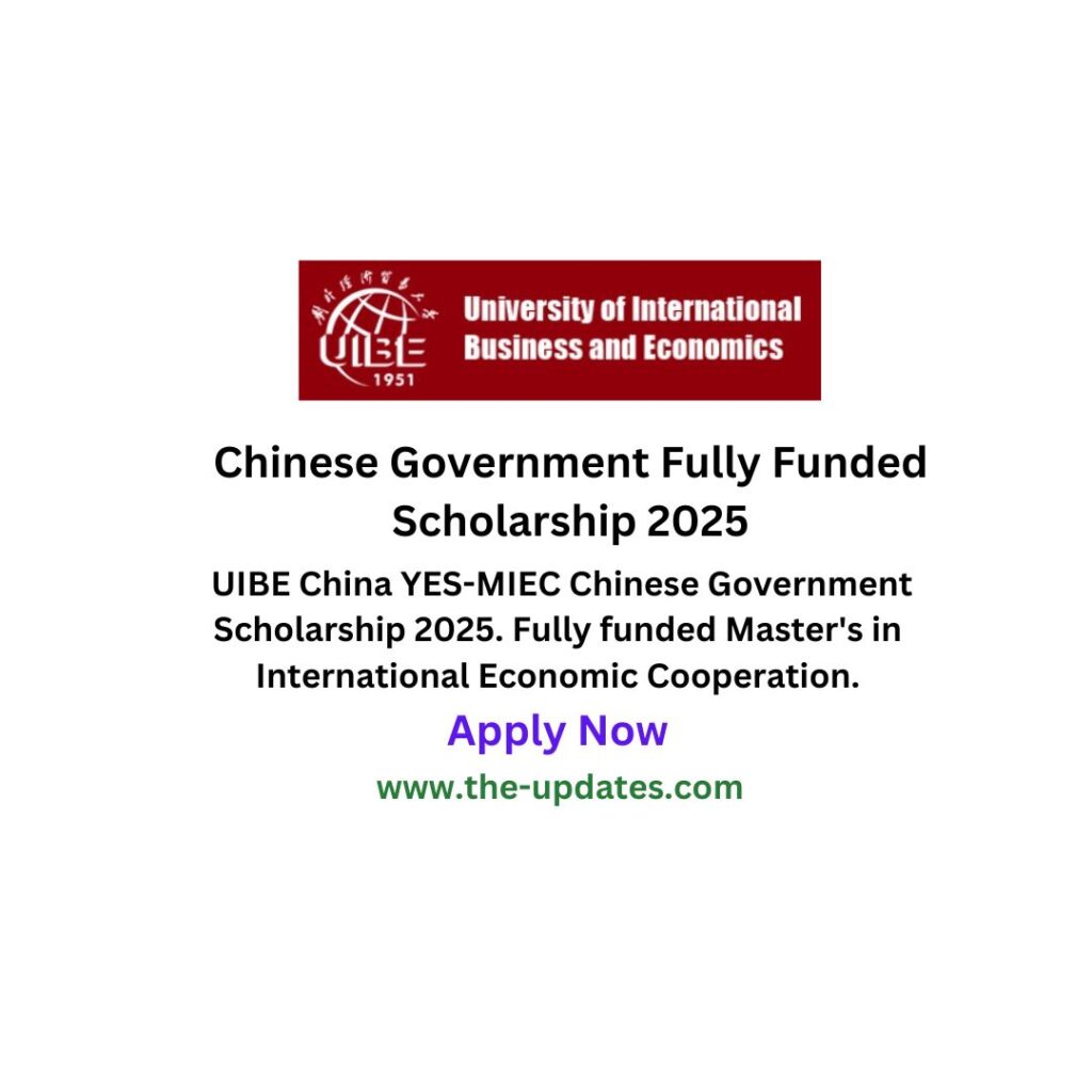 Chinese Government Fully Funded Scholarship 2025