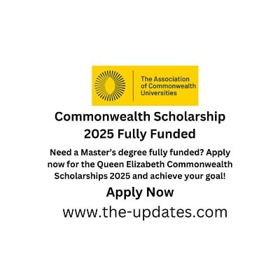 Commonwealth Scholarship 2025 Fully Funded