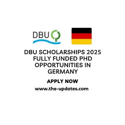 DBU Scholarships 2025: Fully Funded PhD Opportunities in Germany