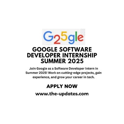 Google Software Developer Internship Summer 2025