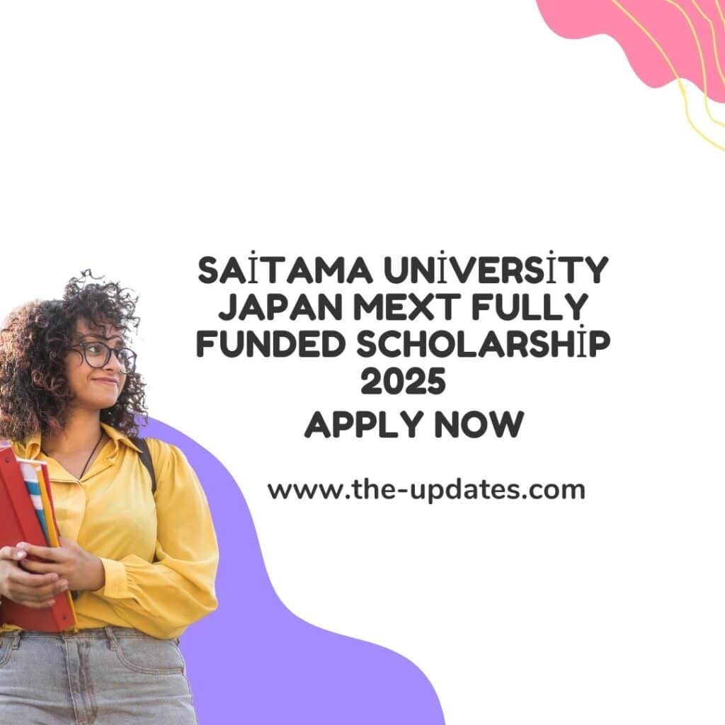 Saitama University Japan MEXT Fully Funded Scholarship 2025