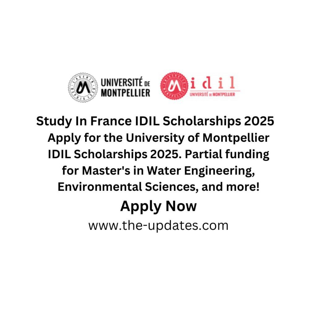 Study In France IDIL Scholarships 2025