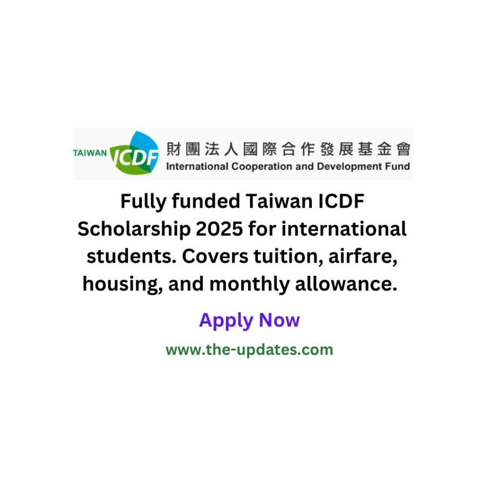 Taiwan ICDF Fully Funded Scholarship 2025 for International Students