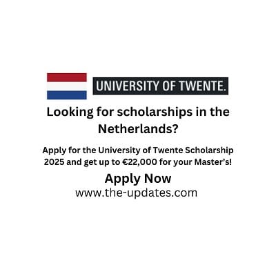 (UTS) University of Twente Scholarships 2025