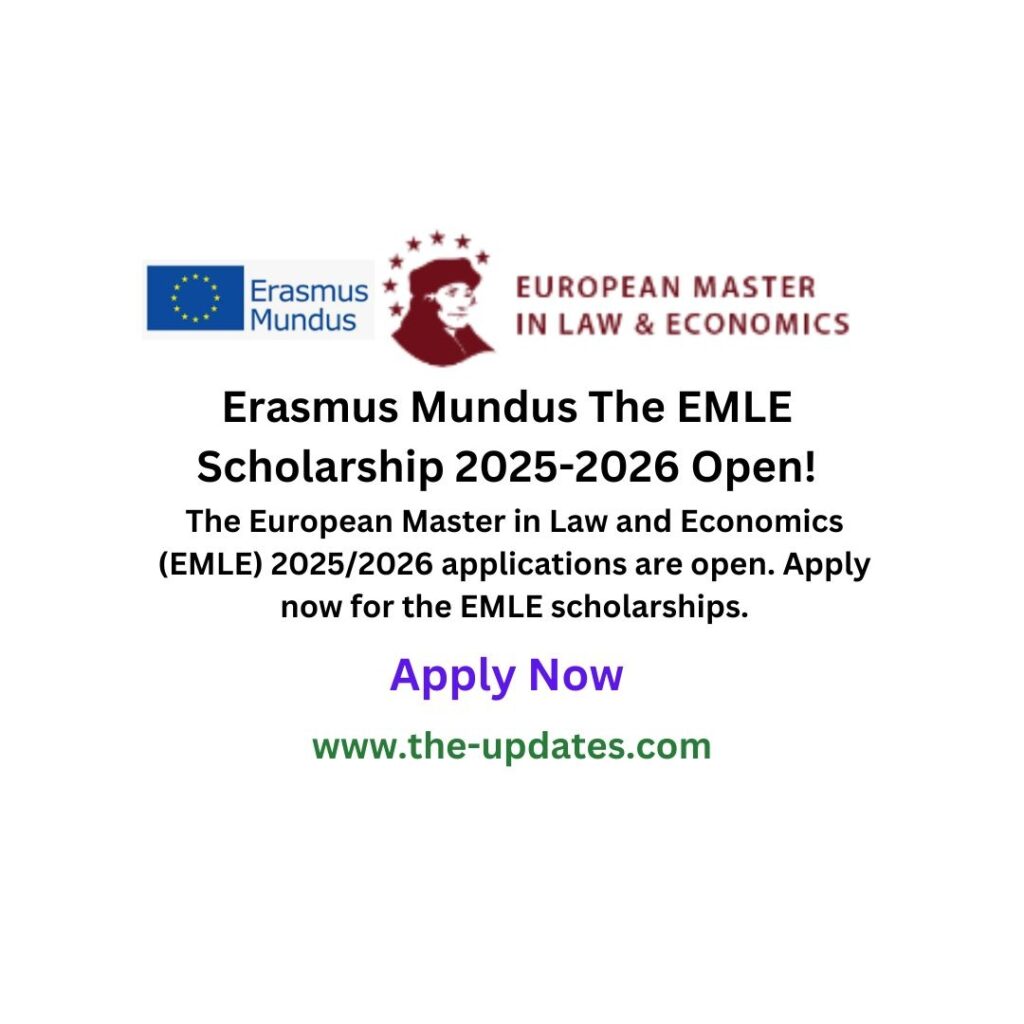 Erasmus Mundus The EMLE Scholarship 2025-2026 Open!