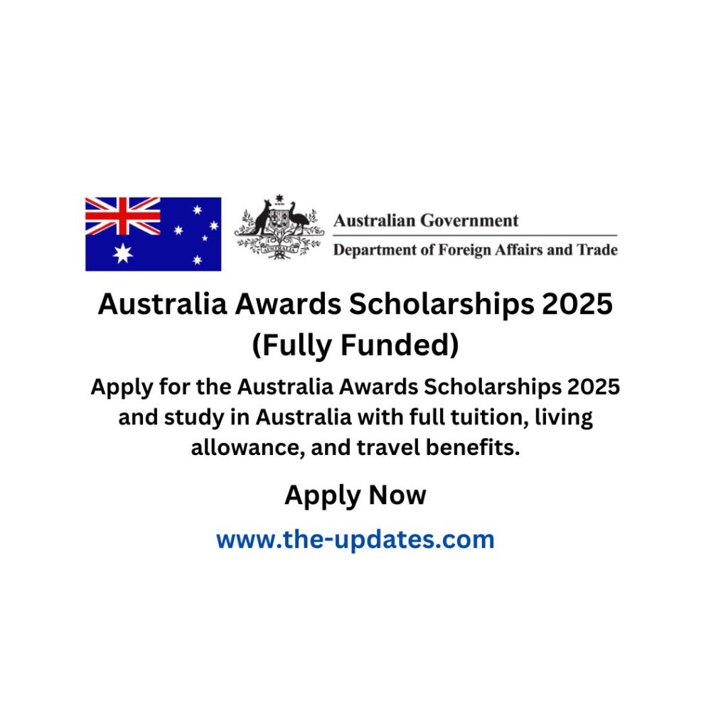 Australia Awards Scholarships 2025 (Fully Funded)