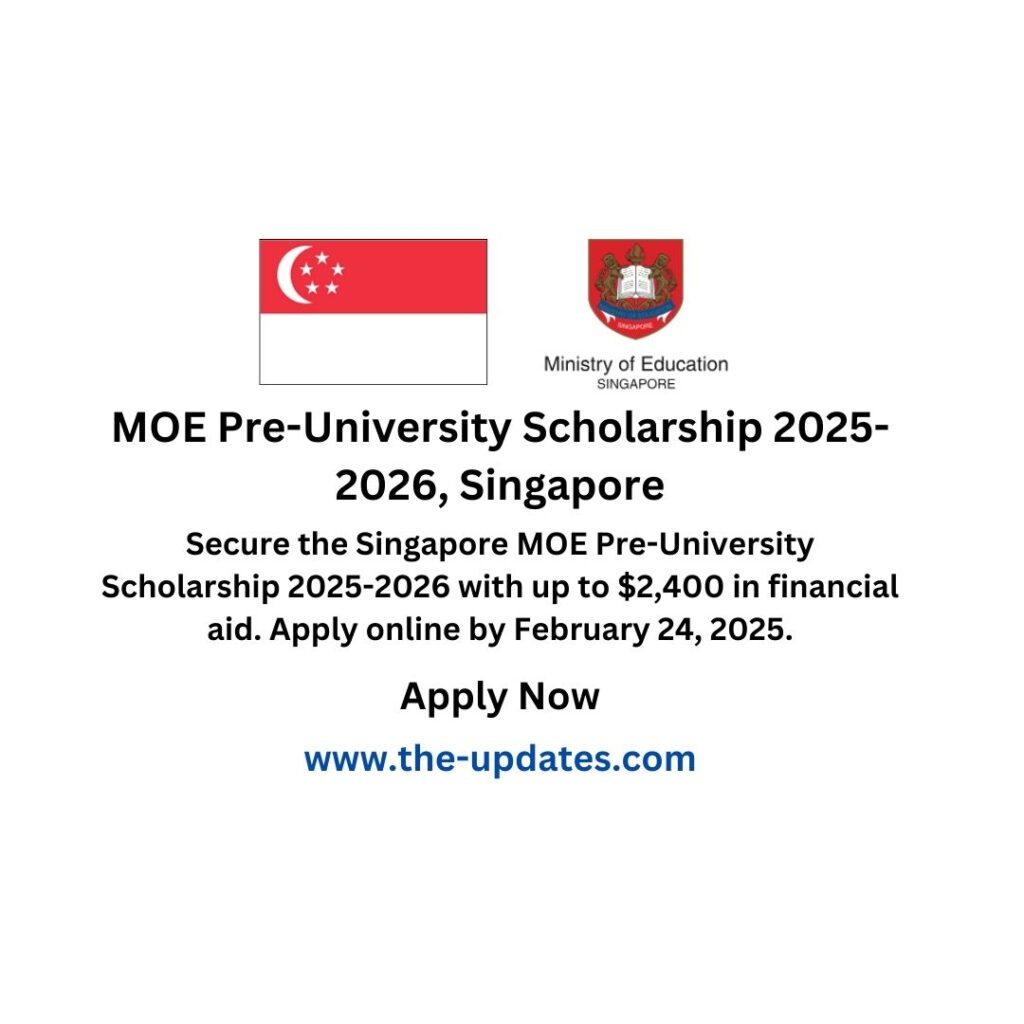 MOE Pre-University Scholarship 2025-2026, Singapore